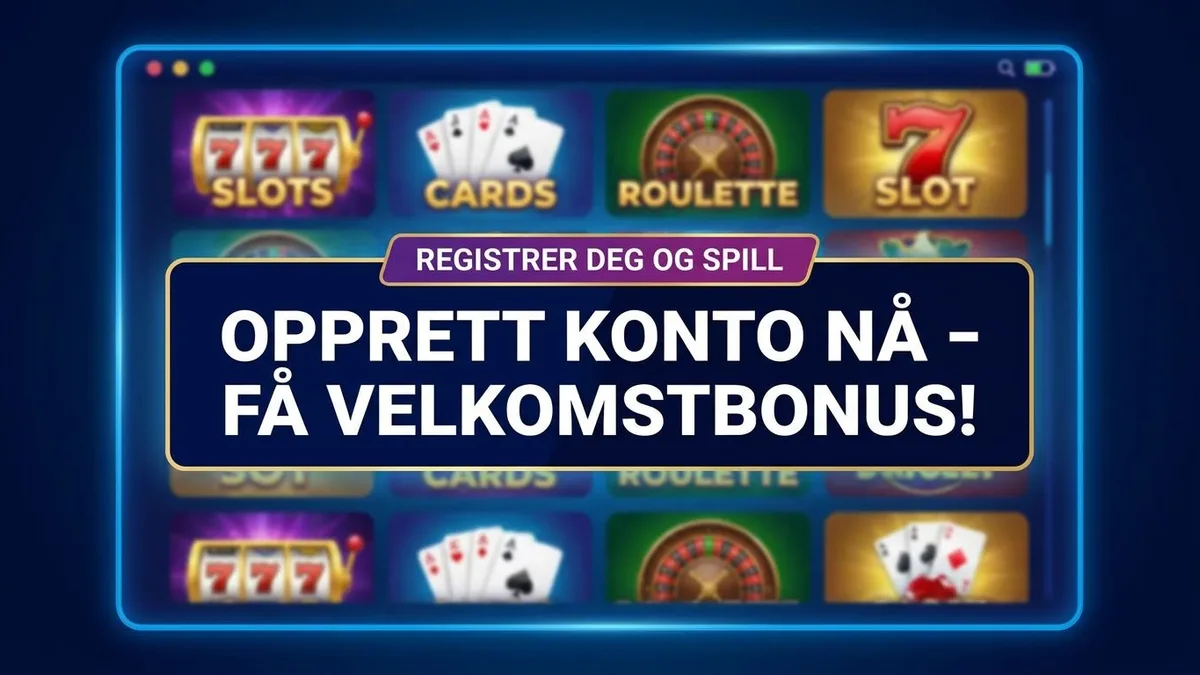 Registrer deg med bonus